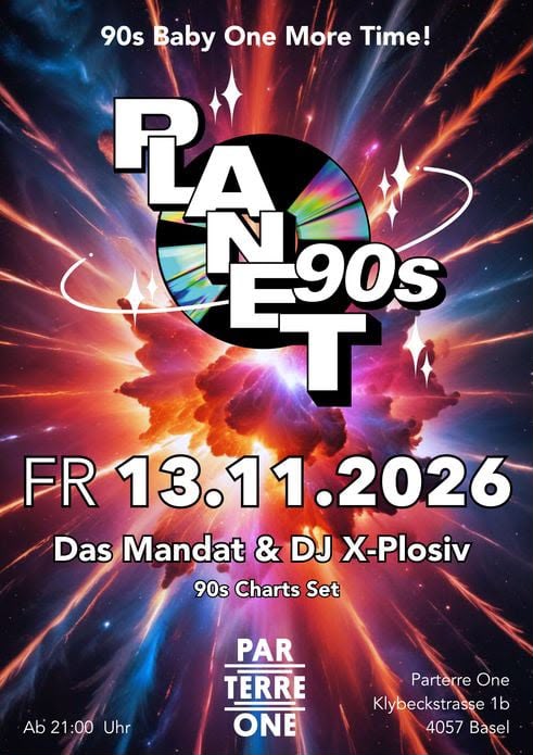 Planet 90s - Parterre One Basel